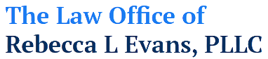 The Law Office of Rebecca L Evans, PLLC